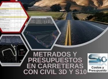 TALLER DE METRADOS CON CIVIL 3D Y PRESUPUESTOS CON S10 EN CARRETERAS